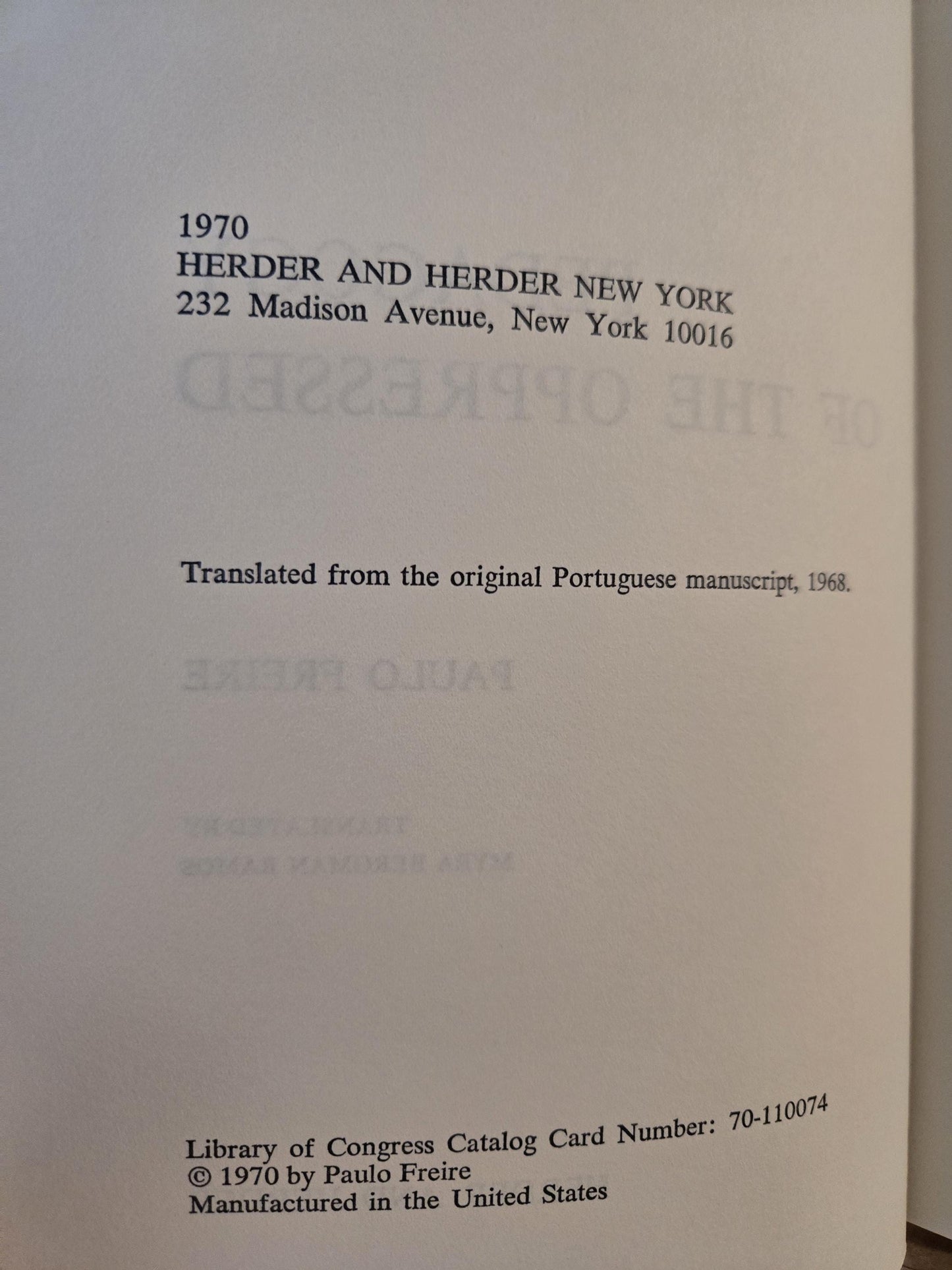 Pedagogy of the Oppressed // Paulo Freire // 1st U.S. Edition 1970 // Vintage Hardcover Education Political Theory