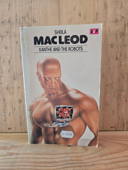 Xanthe and the Robots // Sheila Macleod // 1979 // Vintage Paperback Sci-fi