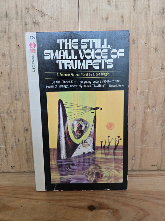The Still, Small Voice of Trumpets // Lloyd Biggie Jr. // 1968 // Vintage Paperback Sci-fi