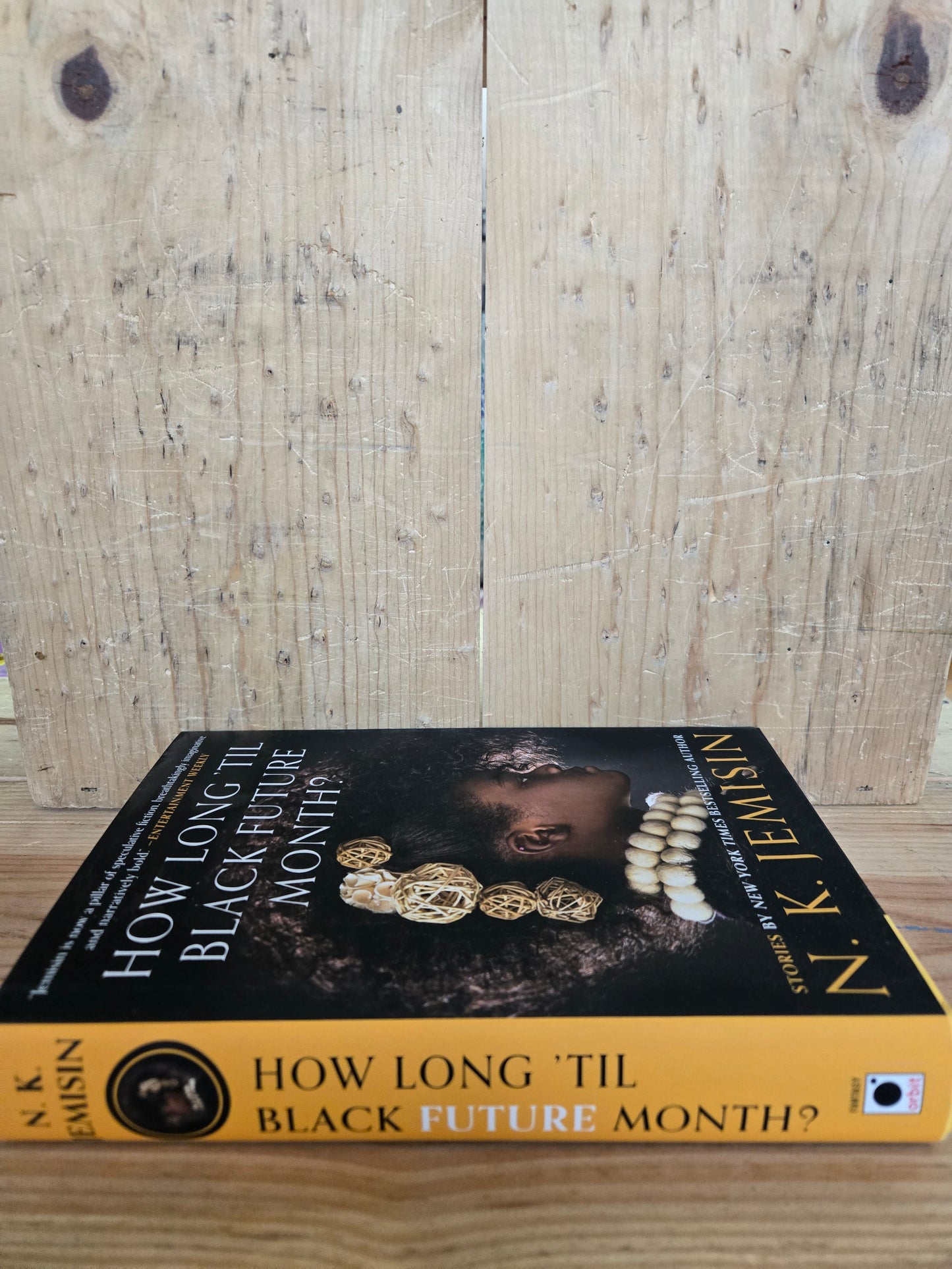 How Long 'Til Black Future Month? // N.K. Jemesin // 2018 // Hardcover Sci-fi