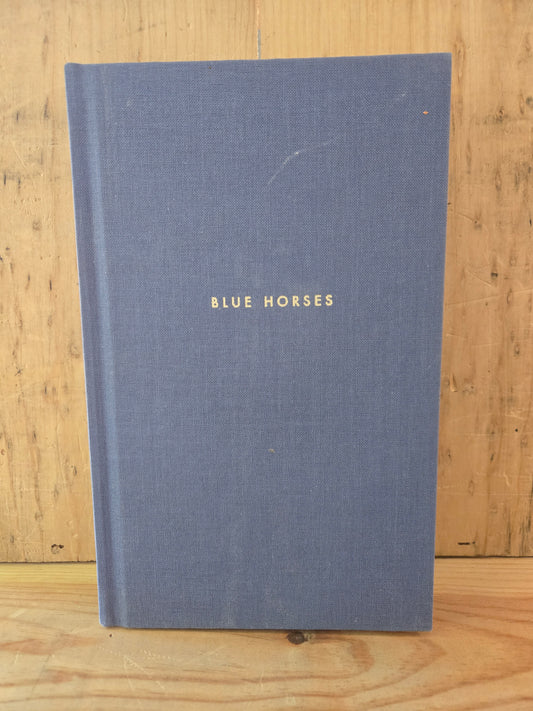Blue Horses // Mary Oliver // 2014 // Hardcover Poetry