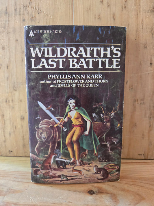 Wildraith's Last Battle // Phyllis Ann Karr // 1982 // Vintage Paperback Sci-fi