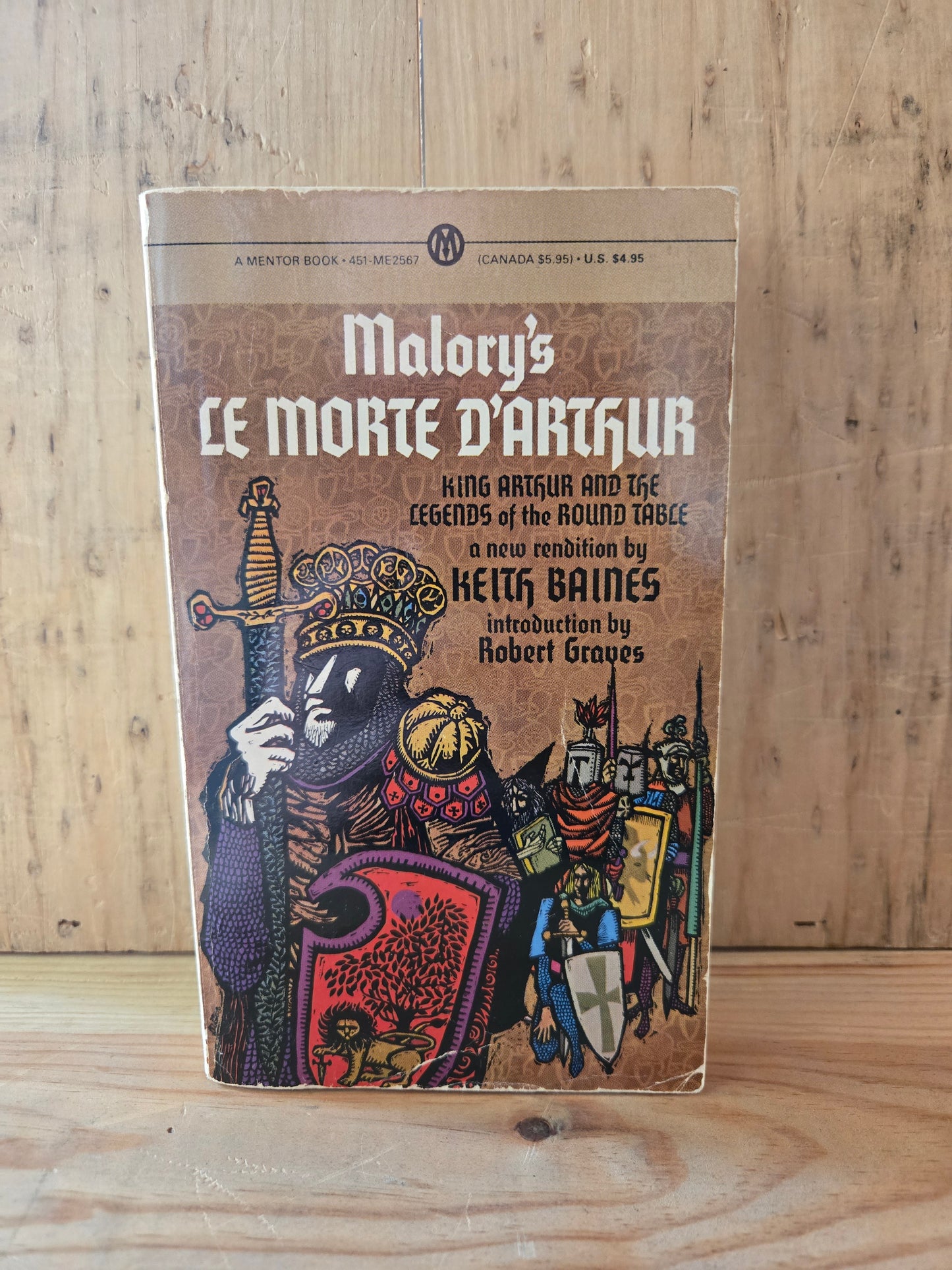 Malory's Le Morte D'Arthur: King Arthur and the Legends of the Round Table // A New Rendition by Keith Baines // 1962 // Vintage Paperback
