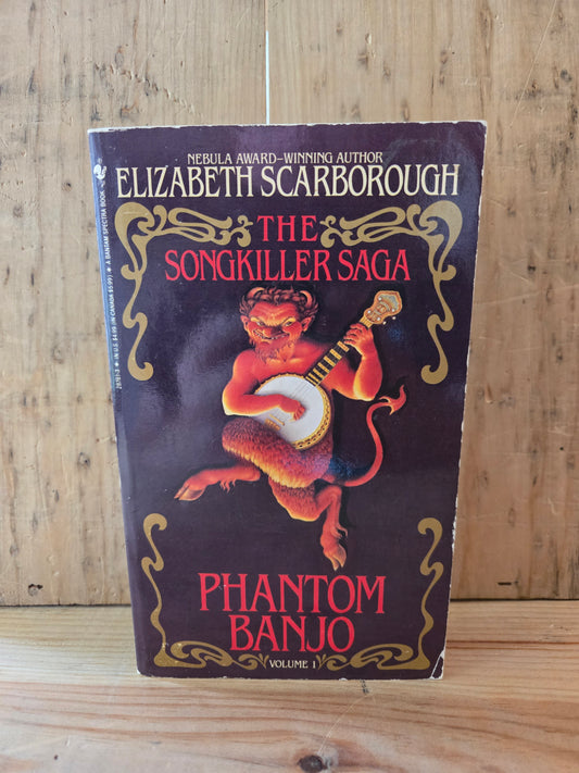 The Songkiller Saga Volume 1: Phantom Banjo // Elizabeth Scarborough // 1991 // Vintage Paperback Fantasy