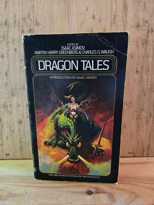 Dragon Tales // Edited by Isaac Asimov // 1982 // Vintage Paperback Fantasy