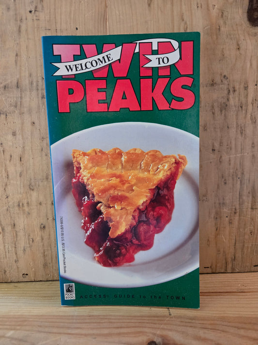 Welcome to Twin Peaks: Access Guide to the Town // David Lynch and Mark Frost // 1991 // Vintage Paperback