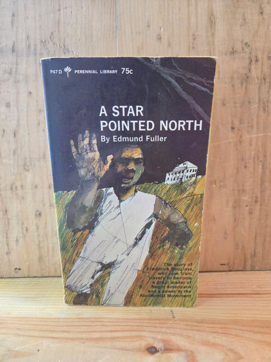 A Star Pointed North // Edmund Fuller // 1965 // Vintage Paperback Biography