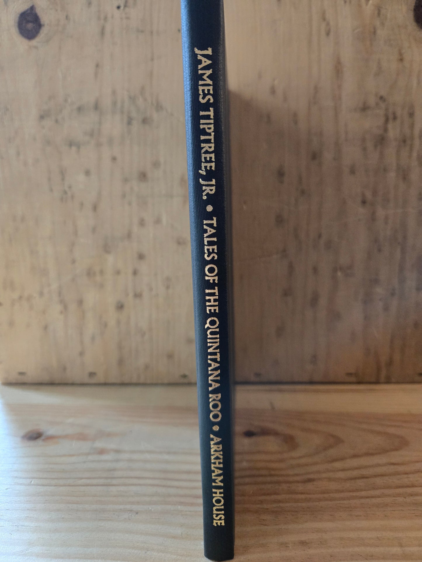 Tales of the Quintana Roo // James Tiptree Jr. // 1st Edition 1986 // Vintage Hardcover Fantasy
