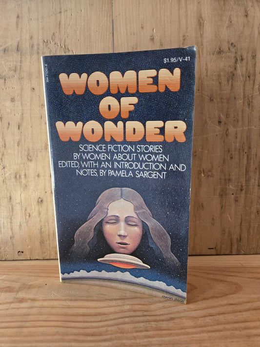 Women of Wonder // Edited by Pamela Sargent // 1975 // Vintage Paperback Sci-fi