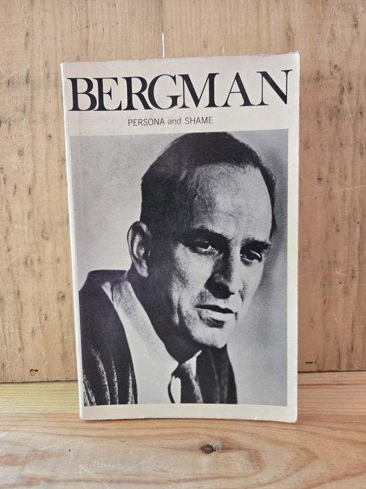 Bergman: Persona and Shame // Translated by Keith Bradfield // 1972 // Vintage Paperback Film Screenplays