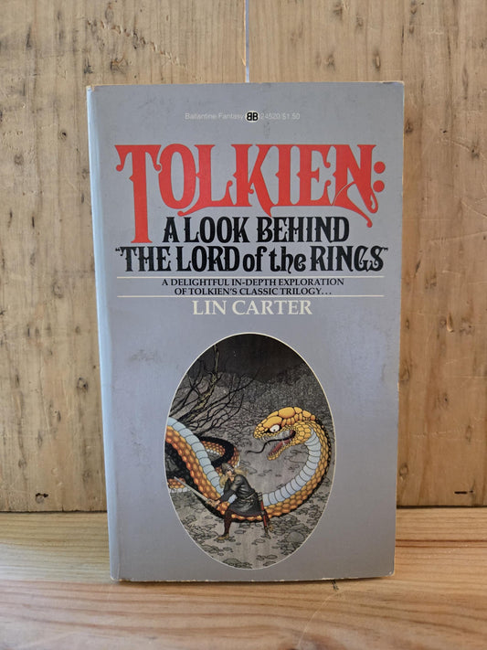 Tolkien: A Look Behind The Lord of the Rings // Lin Carter // 1975 // Vintage Paperback Fantasy Middle Earth