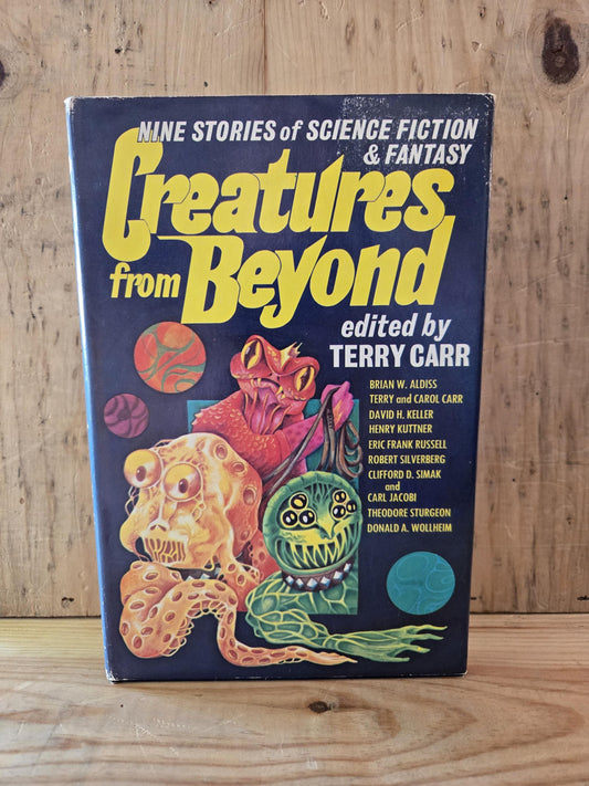 Creatures from Beyond // Edited by Terry Carr // Book Club Edition 1975 // Vintage Hardcover Sci-fi Fantasy