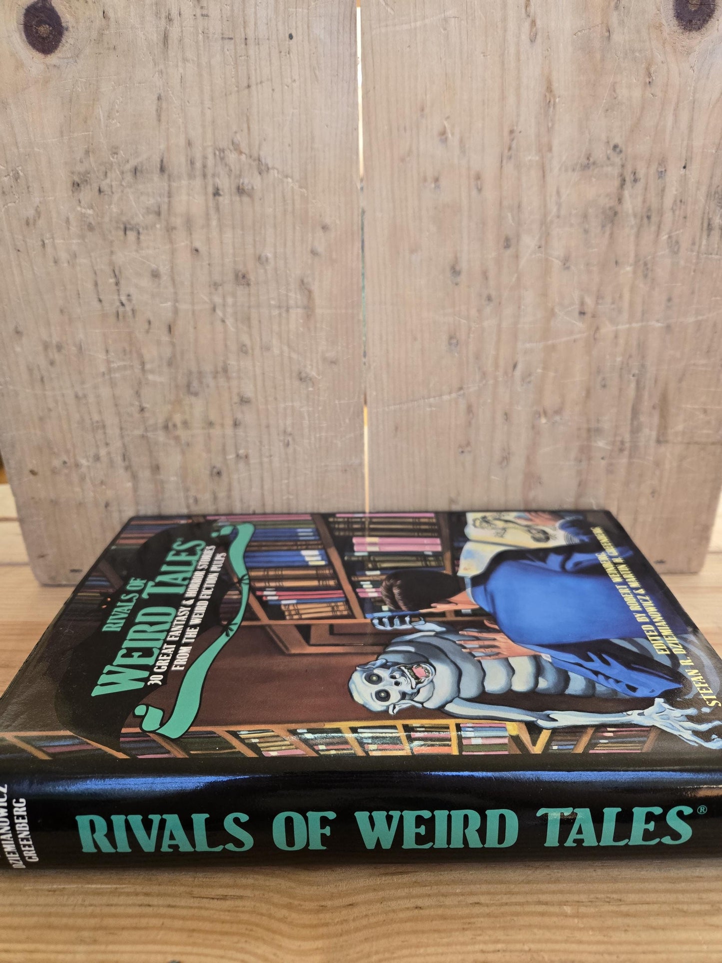 Rivals of Weird Tales // Edited by Robert Weinberg // 1st Printing 1990 // Vintage Hardcover Fantasy Horror Weird Fiction