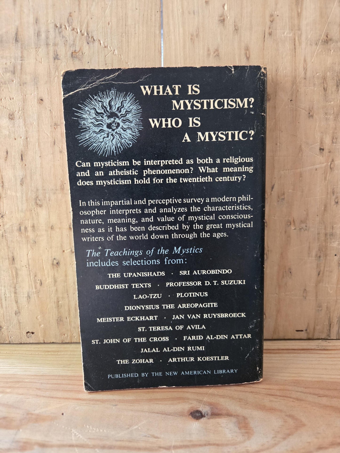 The Teachings of the Mystics // Edited by Walter T. Stace // 1960 // Vintage Paperback Spirituality Mysticism