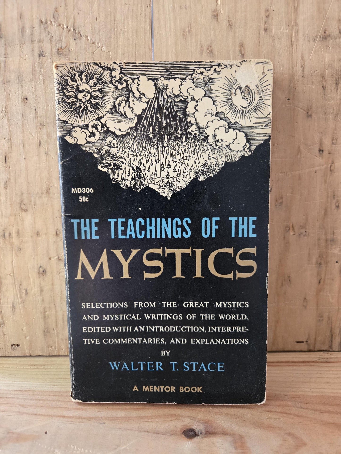 The Teachings of the Mystics // Edited by Walter T. Stace // 1960 // Vintage Paperback Spirituality Mysticism