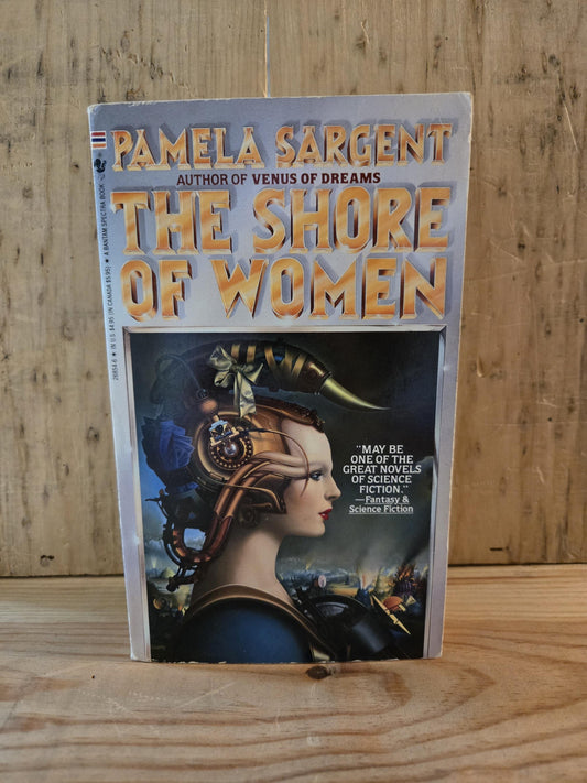 The Shore of Women // Pamela Sargent // 1987 // Vintage Paperback Sci-fi
