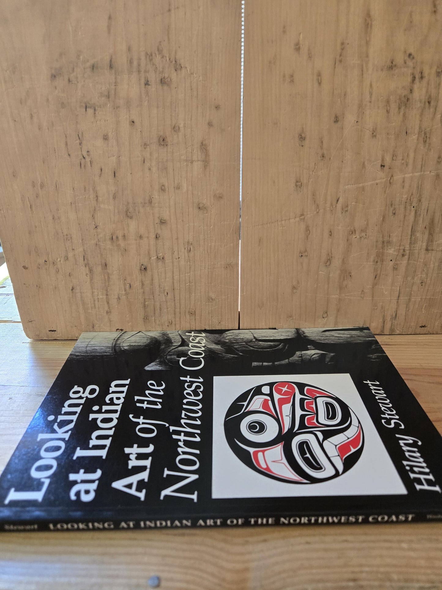Looking at Indian Art of the Northwest Coast // Hilary Stewart // 1979 // Vintage Paperback