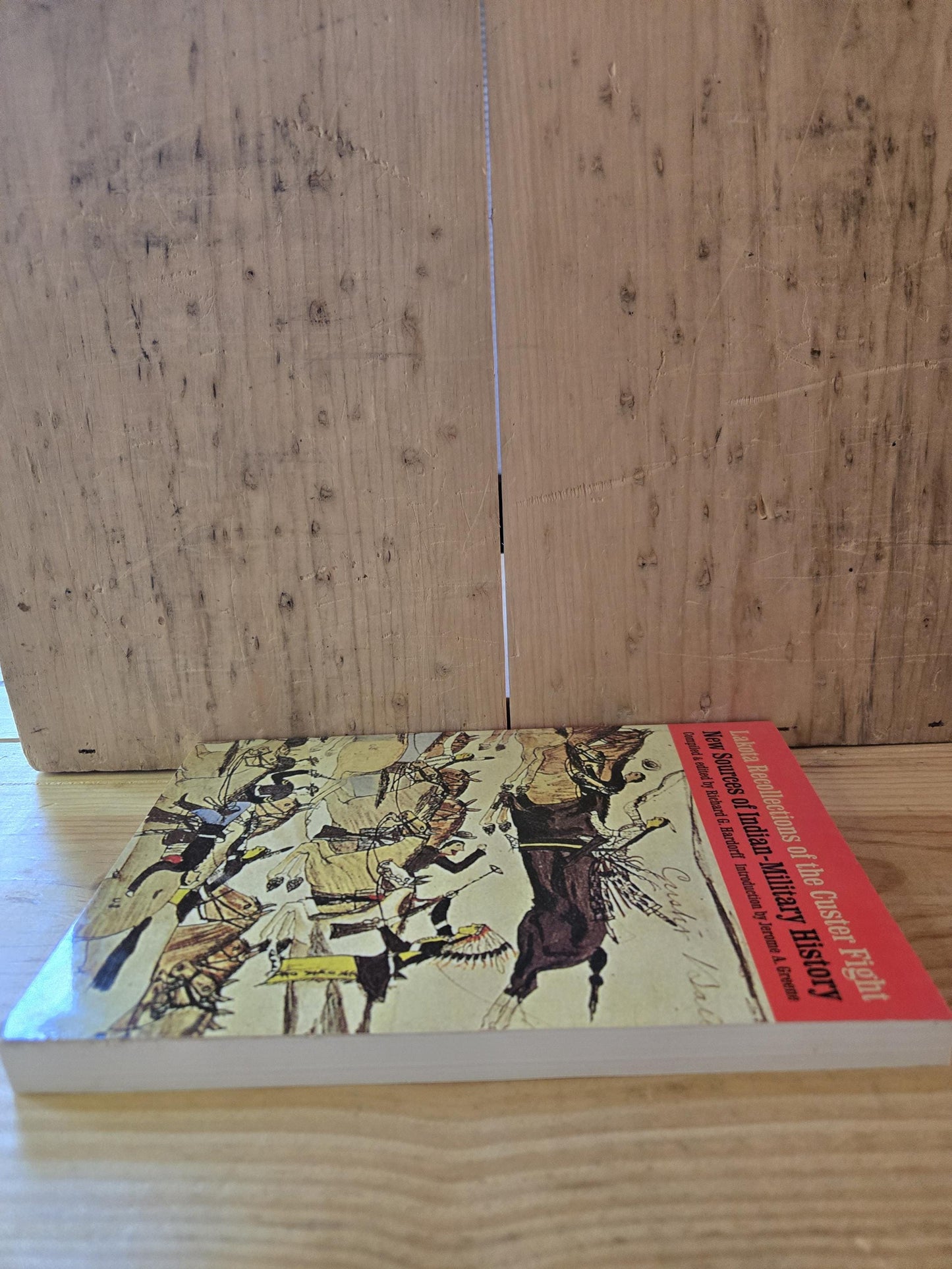 Lakota Recollections of the Custer Fight // Compiled and Edited by Richard G. Hardorff // 1997 // Vintage Paperback History
