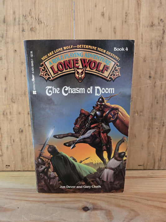 A Role Playing Adventure - Lone Wolf: Book #4 The Chasm of Doom // Joe Dever and Gary Chalk // 1985 // Vintage Paperback Fantasy CYOA