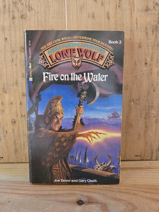 A Role Playing Adventure - Lone Wolf: Book #2 Fire on the Water // Joe Dever and Gary Chalk // 1985 // Vintage Paperback Fantasy CYOA