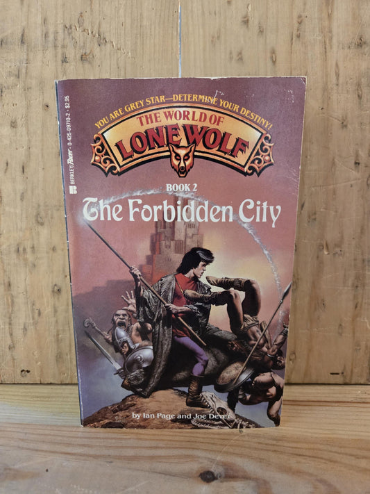 The World of Lone Wolf: Book #2 The Forbidden City // Ian Page and Joe Dever // 1987 // Vintage Paperback Fantasy CYOA