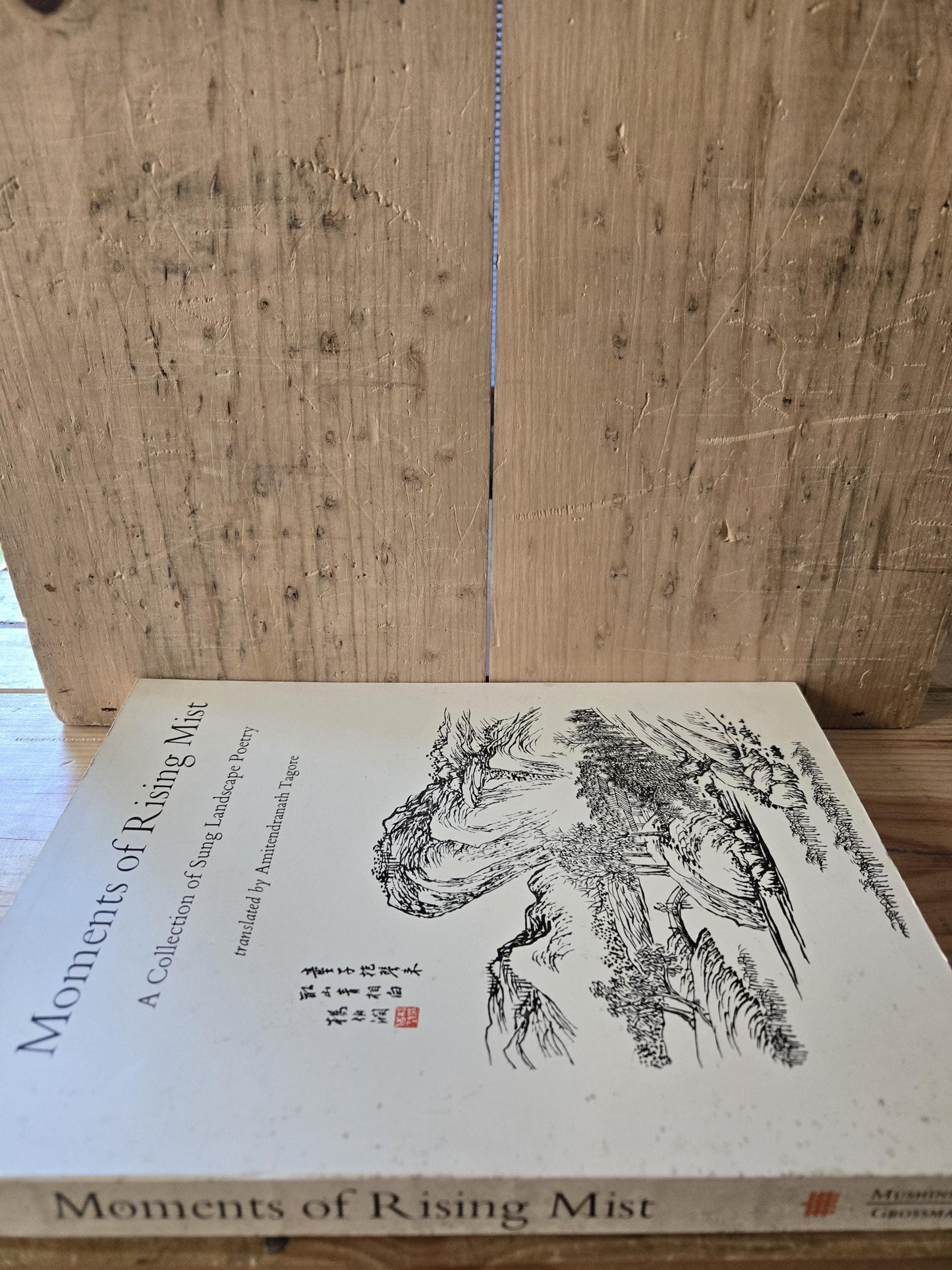 Moments of Rising Mist: A Collection of Sung Landscape Poetry // Translated by Amitendranath Tagore // 1st Edition Paperback 1973