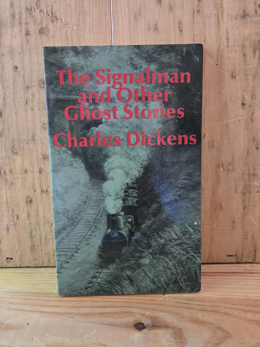 The Signalman and Other Ghost Stories // Charles Dickens // 1988 // Vintage Paperback