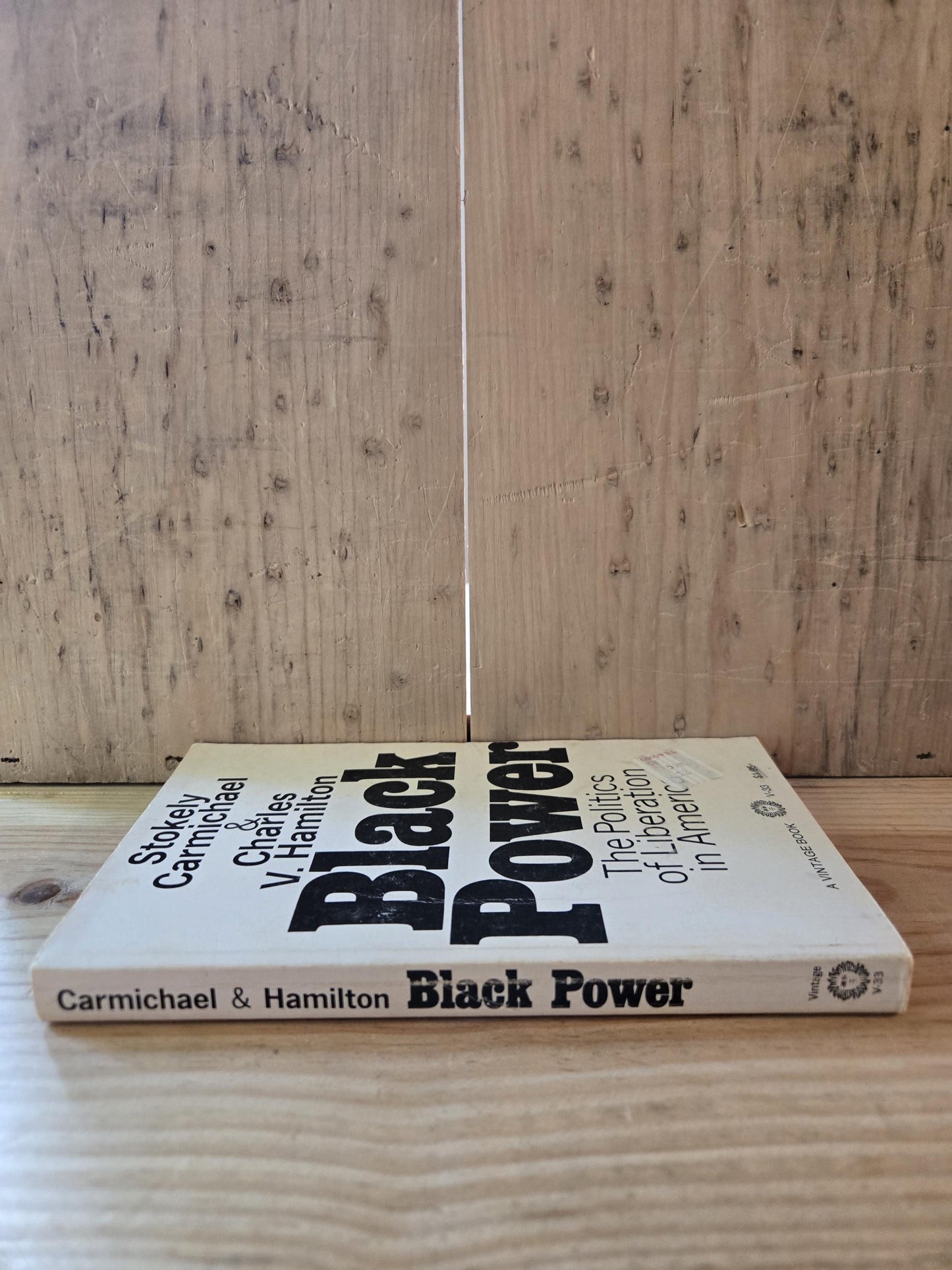 Black Power: The Politics of Liberation in America // Stokely Carmichael & Charles V. Hamilton // 1967 // Vintage Paperback