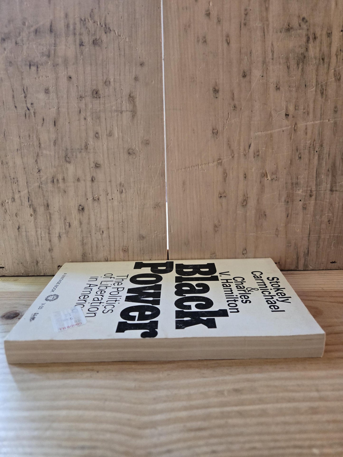 Black Power: The Politics of Liberation in America // Stokely Carmichael & Charles V. Hamilton // 1967 // Vintage Paperback