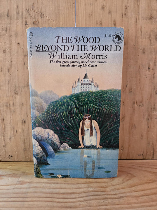 The Wood Beyond The World // William Morris // 1974 // Vintage Paperback Fantasy