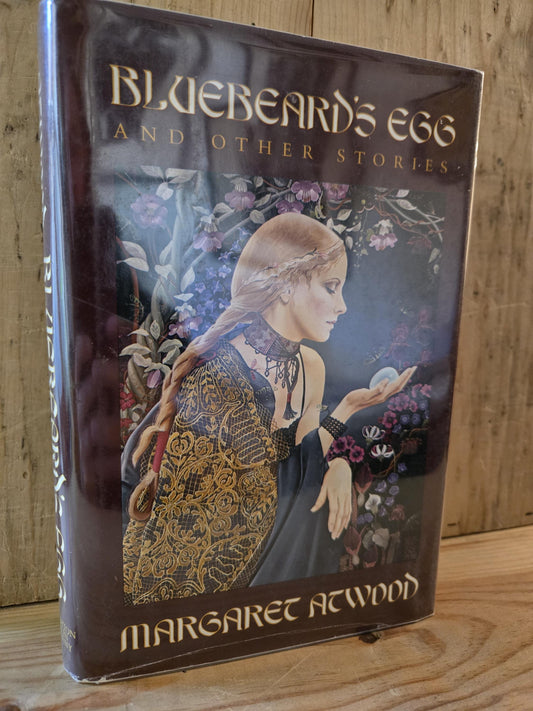 Bluebeard's Egg and Other Stories // Margaret Atwood // 1st American Edition 1st Printing 1986 // Vintage Hardcover
