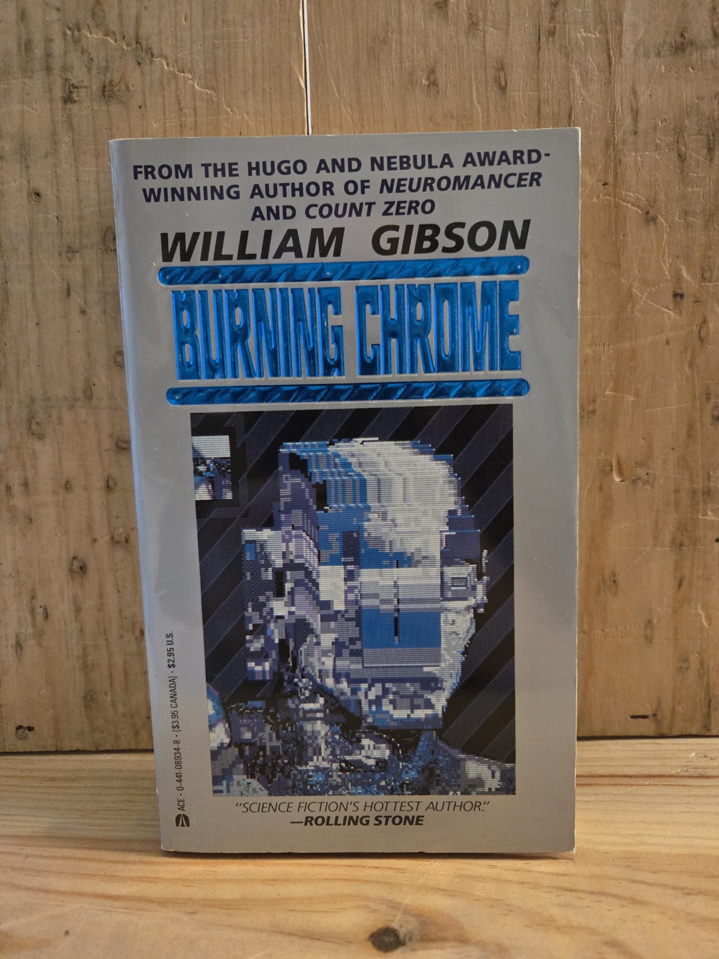 Burning Chrome // William Gibson // 1st Ace Printing 1987 // Vintage Paperback Sci-fi Cyberpunk