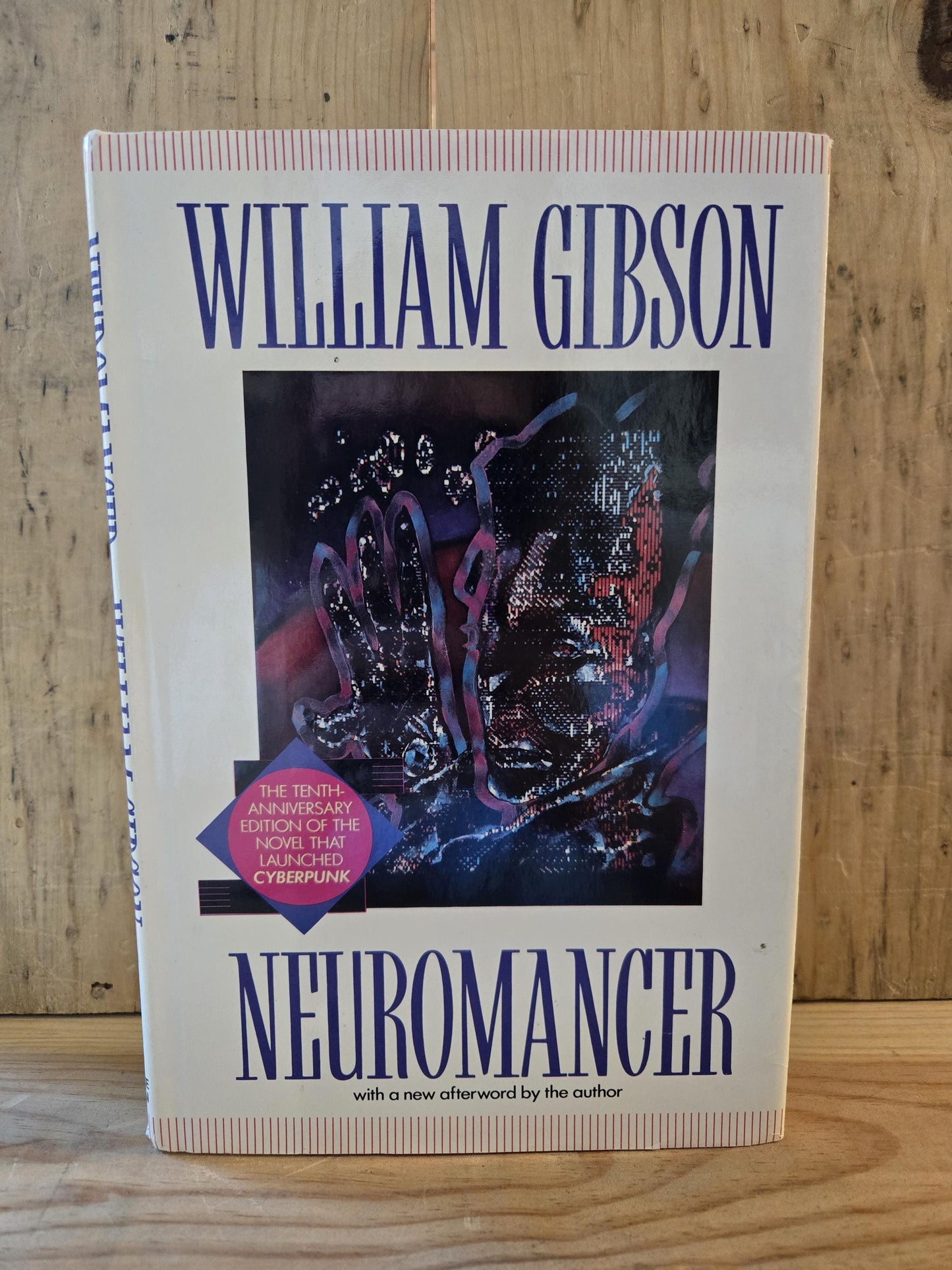 Neuromancer // William Gibson // 10th Anniversary Edition 1994 // Vintage Hardcover Sci-fi Cyberpunk