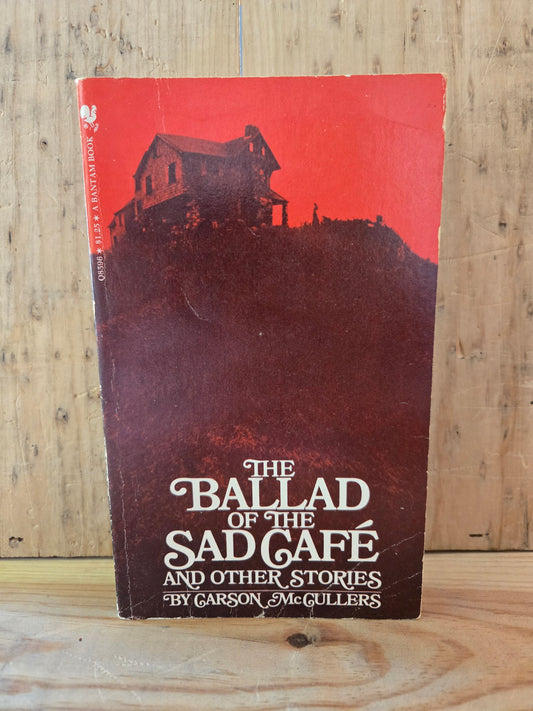 The Ballad of the Sad Cafe and Other Stories // Carson McCullers // 1971 // Vintage Paperback