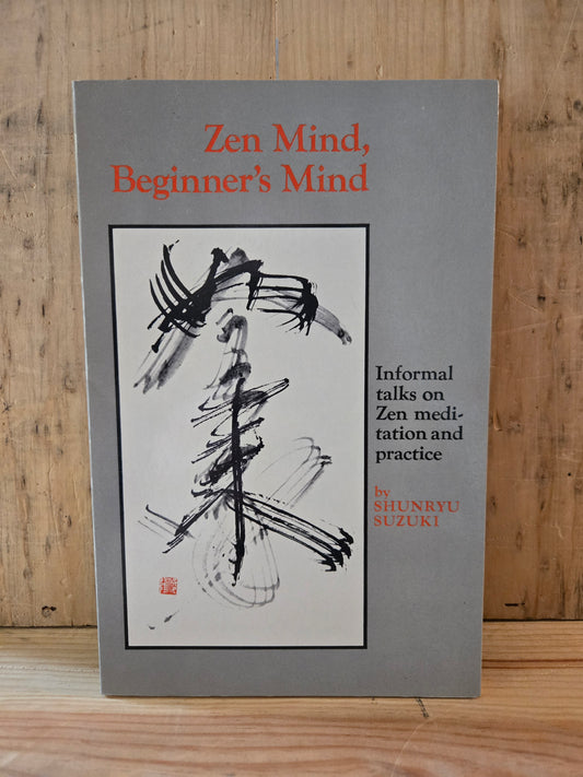 Zen Mind, Beginner's Mind // Shunryu Suzuki // 1984 // Vintage Paperback Spirituality Buddhism