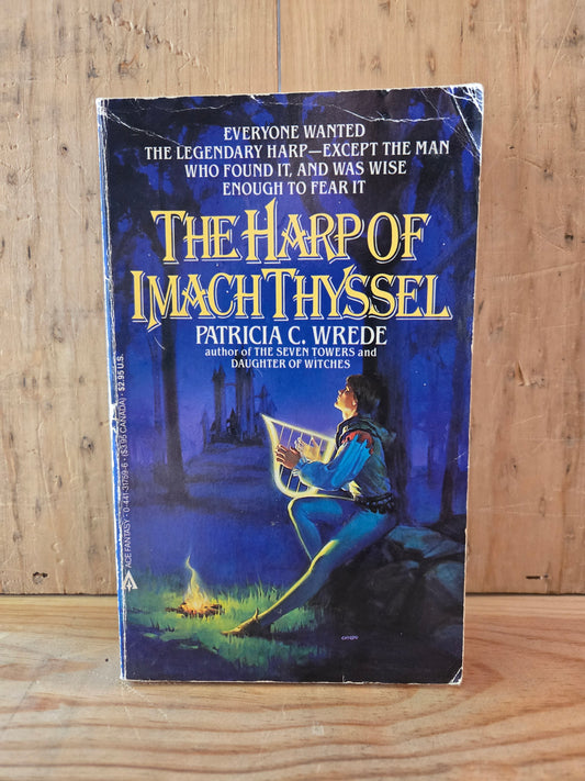 The Harp of Imach Thyssel // Patricia C. Wrede // 1986 // Vintage Paperback Fantasy