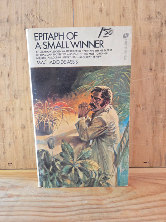 Epitaph of a Small Winner // Machado de Assis // 1978 // Vintage Paperback