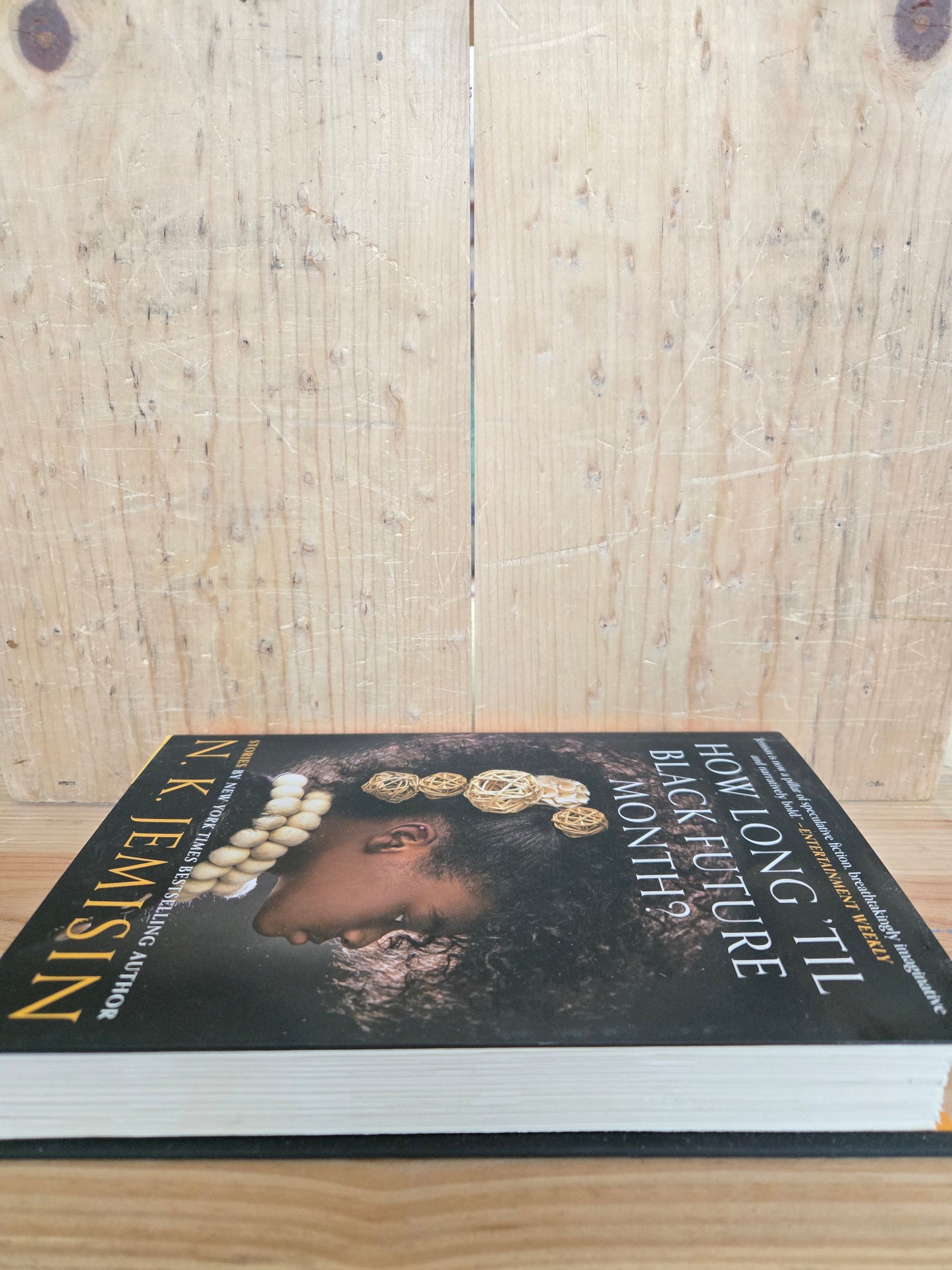 How Long 'Til Black Future Month? // N.K. Jemesin // 2018 // Hardcover Sci-fi