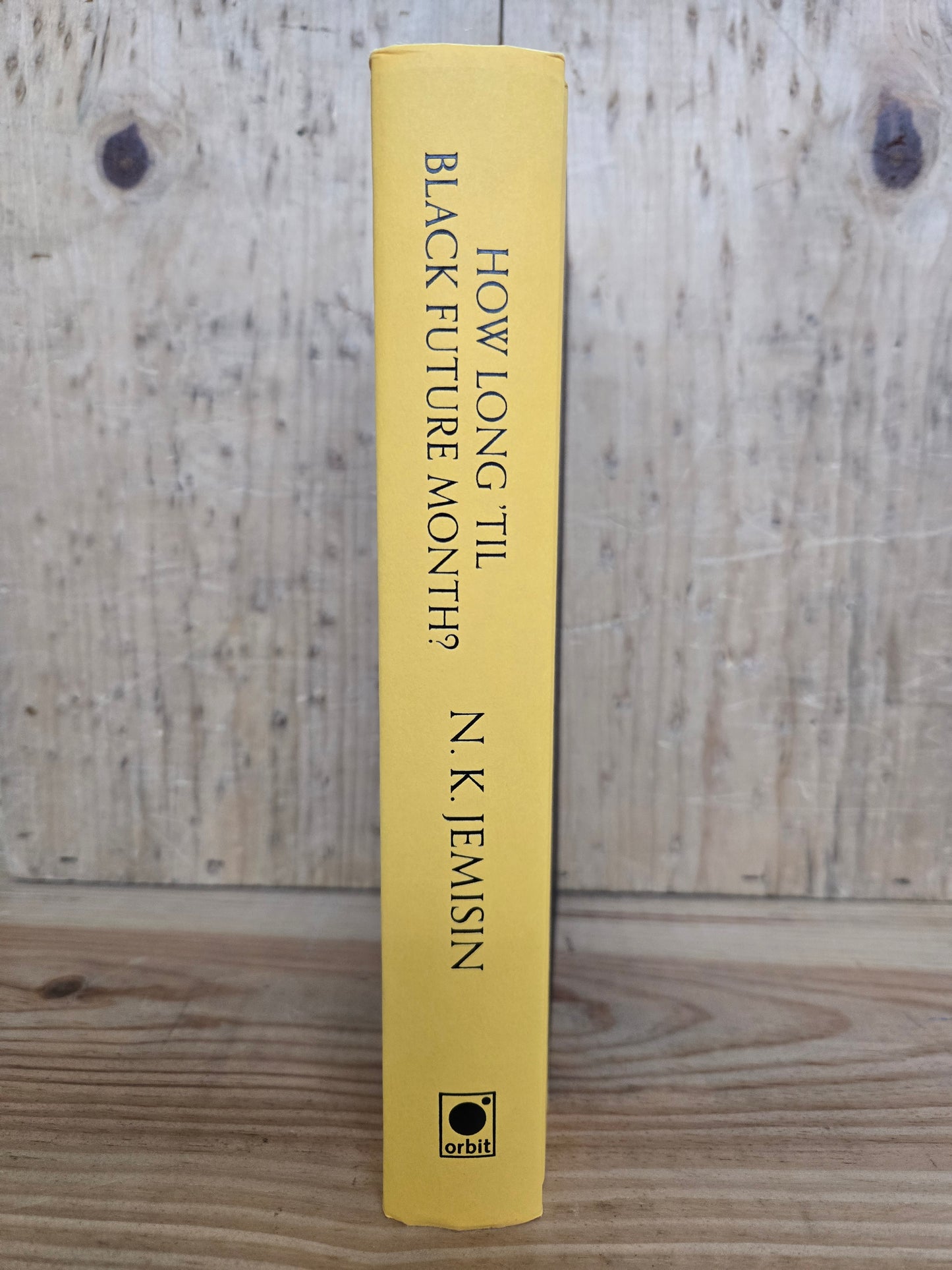How Long 'Til Black Future Month? // N.K. Jemesin // 2018 // Hardcover Sci-fi