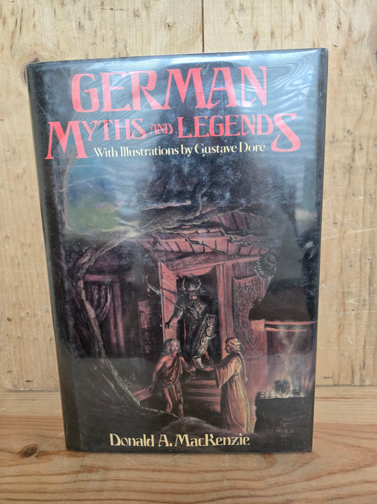 German Myths and Legends // Donald A. Mackenzie // 1985 // Vintage Hardcover Mythology Folklore