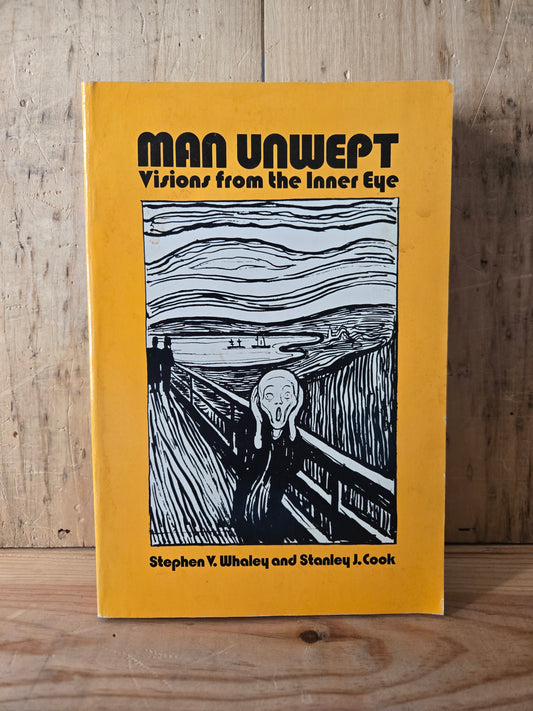 Man Unwept: Visions from the Inner Eye // Stephen V. Whaley and Stanley J. Cook // 1974 // Vintage Paperback Anthology of Science and Fantasy Fiction