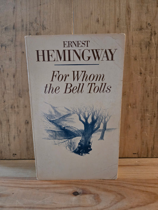 For Whom The Bell Tolls // Ernest Hemingway // 1986 // Vintage Paperback