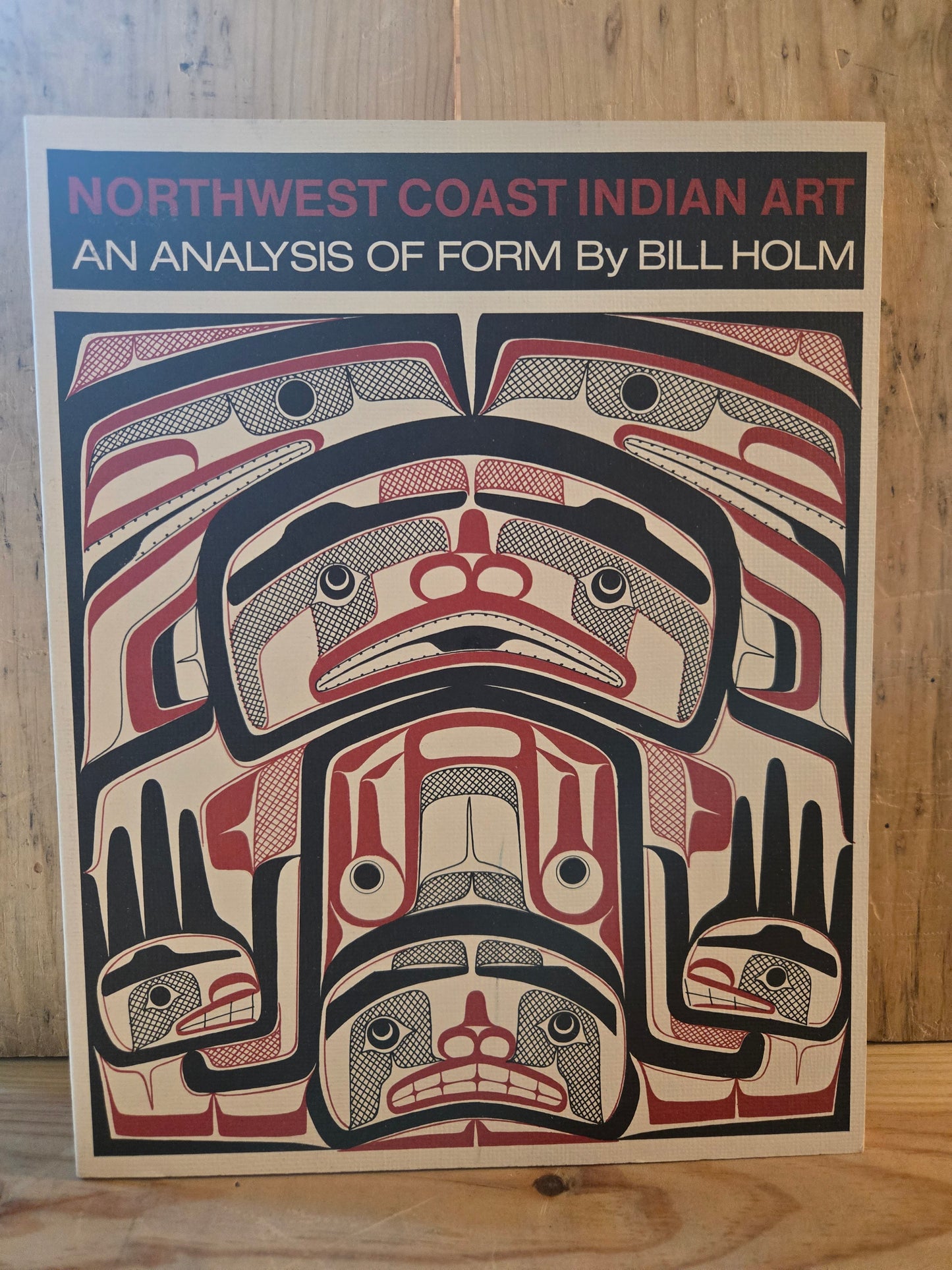 Northwest Coast Indian Art: An Analysis of Form // Bill Holm // 1970s // Vintage Paperback Indigenous Art