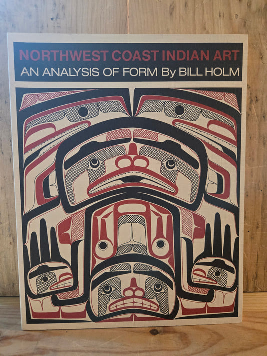 Northwest Coast Indian Art: An Analysis of Form // Bill Holm // 1970s // Vintage Paperback Indigenous Art