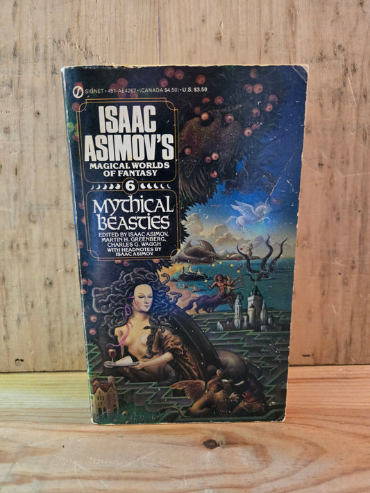 Isaac Asimov's Magical Worlds of Fantasy #6: Mythical Beasties // 1986 // Vintage Paperback Fantasy
