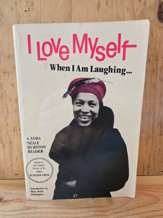 I Love Myself When I Am Laughing... // A Zora Neale Hurston Reader // 1979 // Vintage Paperback