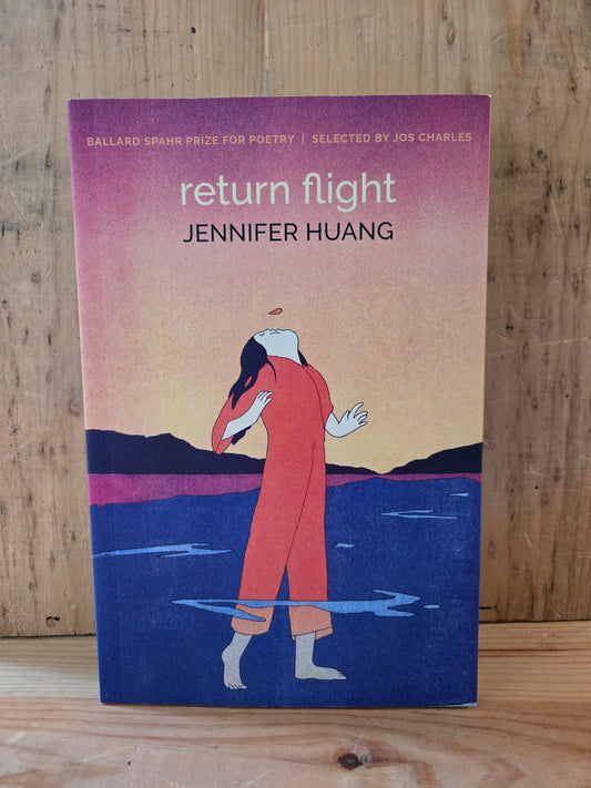 Return Flight // Jennifer Huang // 2022 // Paperback Poetry