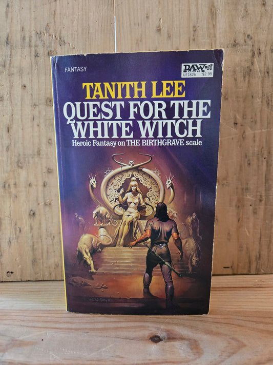 Quest for the White Witch // Tanith Lee // DAW 4th Printing 1975 // Vintage Paperback Fantasy