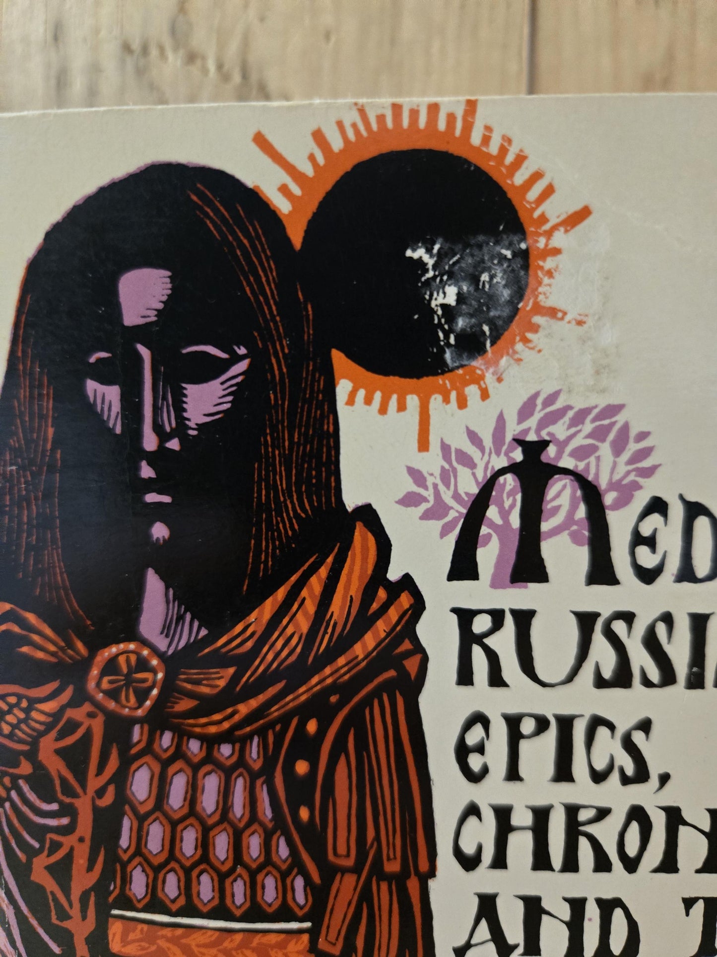 Medieval Russia's Epics, Chronicles, and Tales // Edited by Serge A. Zenkovsky // 1963 // Vintage Paperback