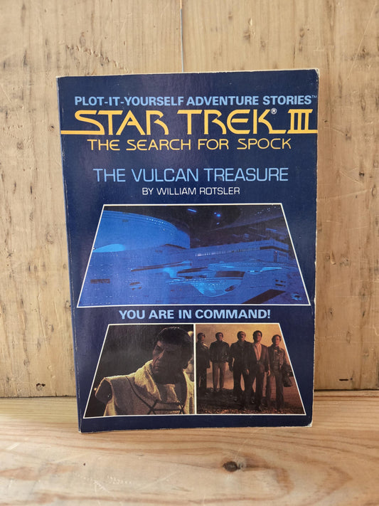 Star Trek III The Search for Spock: The Vulcan Treasure // William Rotsler // 1984 // Vintage Paperback Choose Your Own Adventure